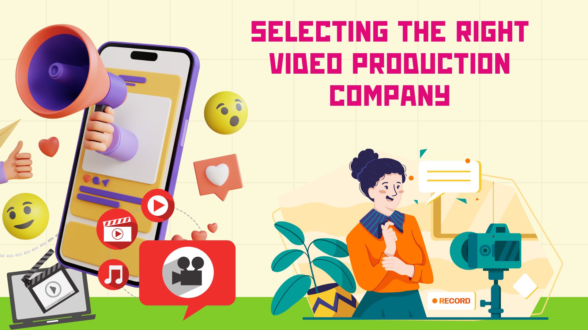 Selecting the Right Video Production Company