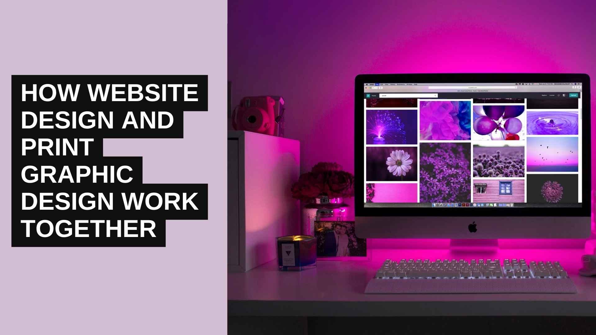 How Website Design and Print Graphic Design Work Together