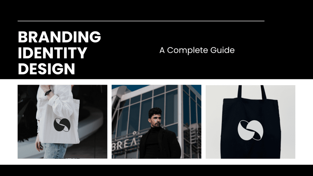 Branding Identity Design: A Complete Guide